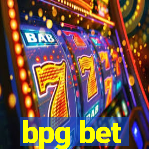 bpg bet